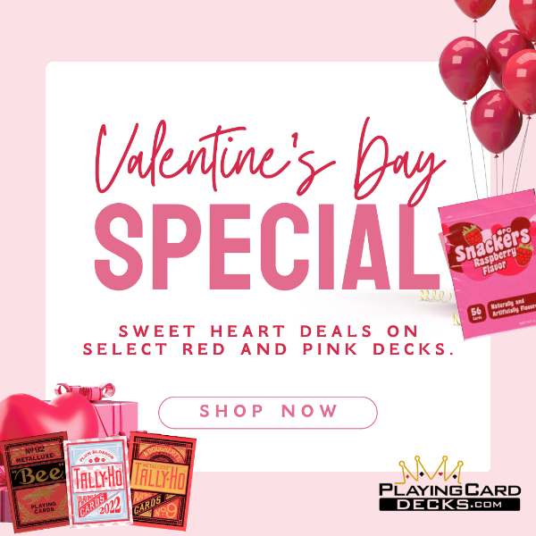  ledfines SPECIA SWEET HEART DEALS ON SELECT RED AND PINK DECKS. L0 PLA GCARD 